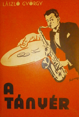 L�szl� Gy�rgy - A t�ny�r