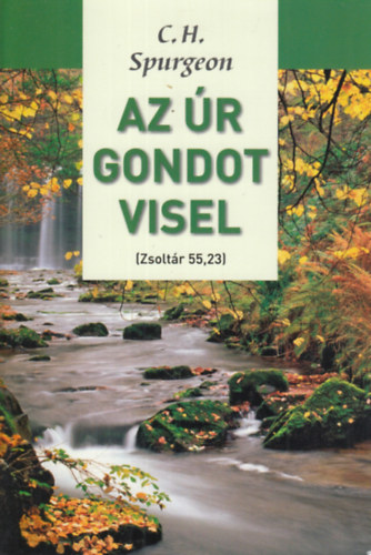C. H. Spurgeon - "Az �r gondot visel"