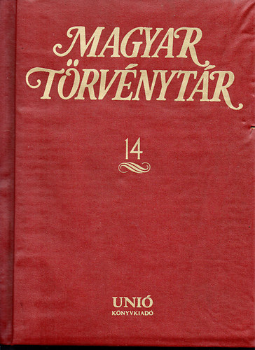 A Magyar Trvnytr; szerkesztbizottsga - Magyar Trvnytr - Miniszteri rendeletek /Kzlekedsi, hrkzlsi s vzgyi miniszteri rendeletek, postagyi jogszablyok/ 14. ktet