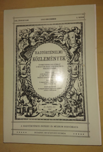 Hadt�rt�nelmi k�zlem�nyek 1993. december (106. �vfolyam 4. sz�m)