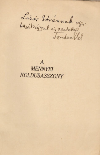 Londesz Elek - A mennyei koldusasszony- dedik�lt