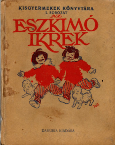 Lucy Fitch Perkins - Az eszkim� ikrek