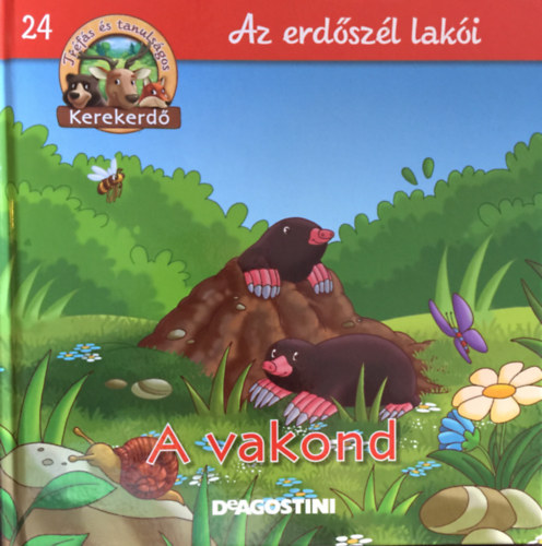 A vakond - Az erdszl laki - Trfs s tanulsgos kerekerd