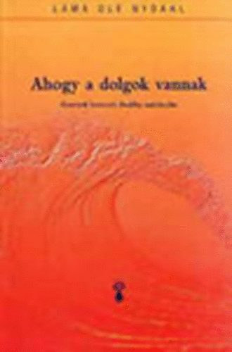 Lma Ole Nydahl - Ahogy a dolgok vannak