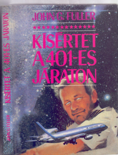 John G. Fuller - Ksrtet a 401-es jraton - Parapszicholgiai replregny