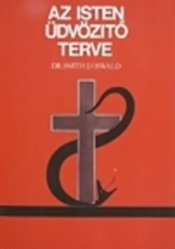 Smith J. Dr. Oswald - Az Isten �dv�z�t� terve