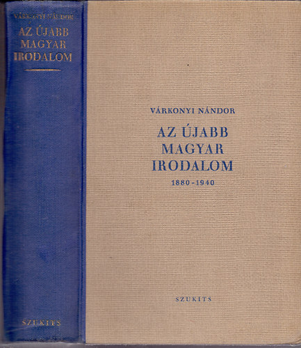 Várkonyi Nándor - Az újabb magyar irodalom 1880-1940