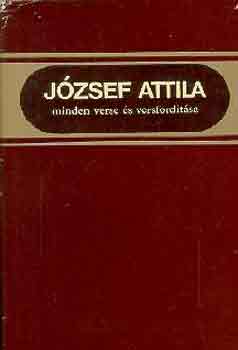 J�zsef Attila - J�zsef Attila minden verse �s versford�t�sa