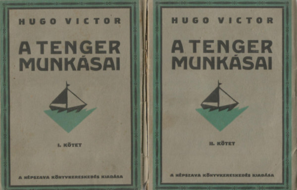 Hugo Victor - A tenger munksai I-II.