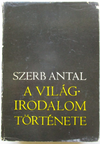 Szerb Antal - A vil�girodalom t�rt�nete
