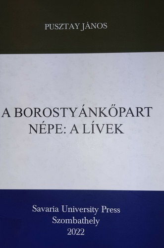 Pusztay J�nos - A borosty�nk�part n�pe: a l�vek