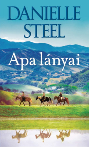 Danielle Steel - Apa l�nyai