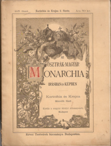 9 db Az Osztrk-Magyar Monarchia rsban s kpben 103, 105-106., 108-109., 111, 114, 119-120 fzetek