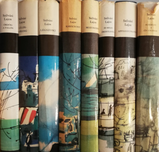 Szilvási Lajos - 8 darab Szilvási Lajos kötet hasonló kötésben ( Albérlet a Síp utcában , Appassionata , És mégis őrizetlenül , Hozomány , Karácsony , Légszomj , Lélekharag , Ördög a falon )