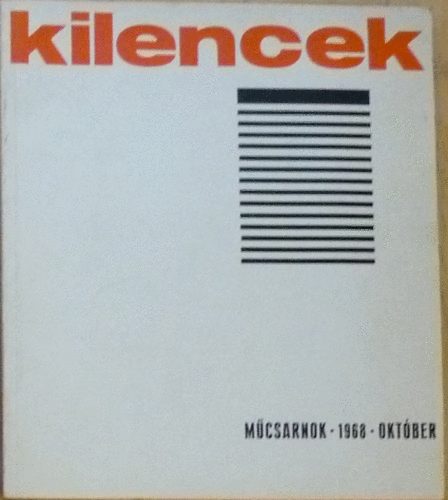 Kilencek killtsa, Mcsarnok 1968