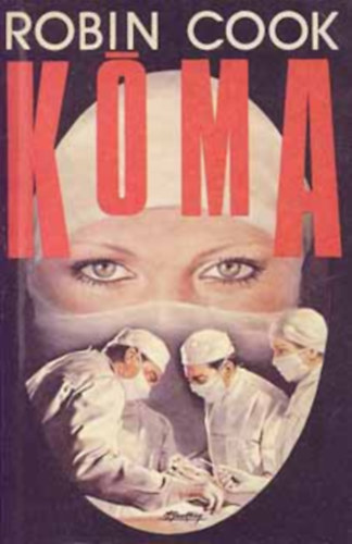 Robin Cook - 3 db Cook ktet: Jrvny + Agy + Kma