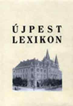 Kossuth Kiadó - Újpest lexikon