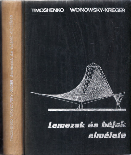 Timoshenko; Woinowsky-Krieger - Lemezek �s h�jak elm�lete