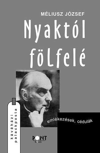 Mliusz Jzsef - Nyaktl flfel