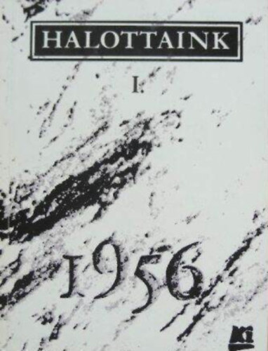 Halottaink 1956 I.