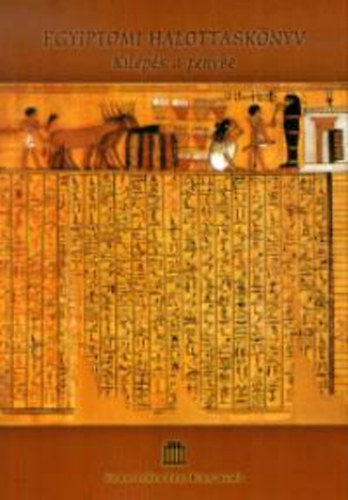 Egyiptomi halottaskönyv (Kilépés a fénybe)