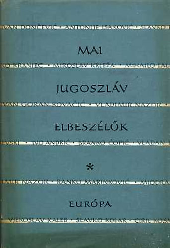 Vujicsics D. Sztoj�n  (v�l.) - Mai jugoszl�v elbesz�l�k