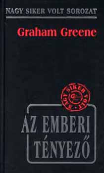 Graham Greene - Az emberi tnyez (Nagy siker volt)