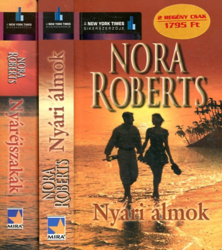 Nora Roberts - 2 db Nora Roberts k�nyv: Ny�r�jszak�k + Ny�ri szerelmek