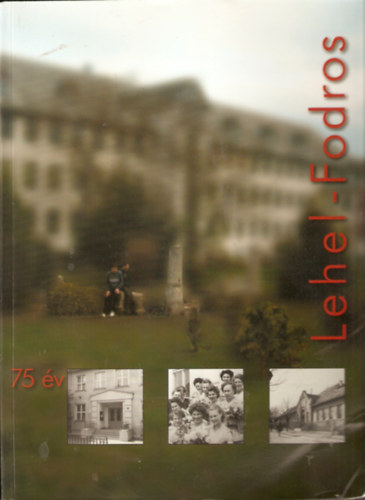 Lehel - Fodros 75 �v