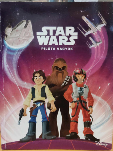 Alan Batson  Christopher Nicholas (illus.) - Star Wars: Pilóta vagyok