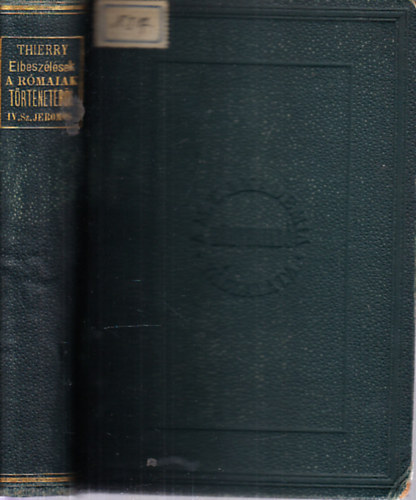 Thierry Amad� - Elbesz�l�sek a r�maiak t�rt�net�b�l az V-ik sz�zadban II.- Szent Jeromos: A kereszty�n t�rsadalom Nyugaton