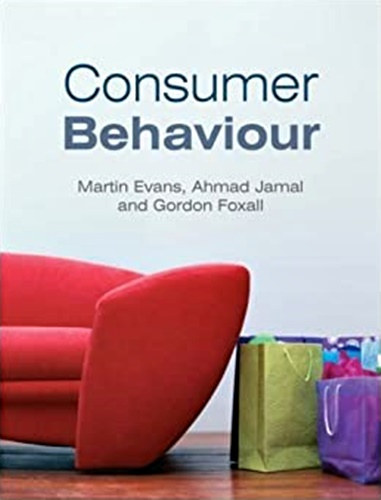 Ahmad Jamal, Gordon Foxall Martin Evans - Consumer Behaviour