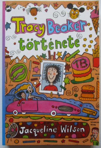 Jacqueline Wilson - Tracy Beaker trtnete