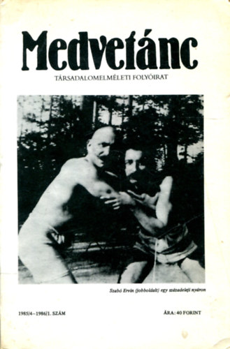 Medvetánc - Társadalomelméleti folyóirat 1985/4-1986/1. szám