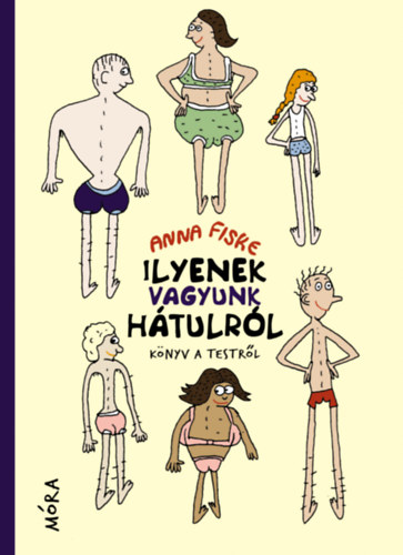 Anna Fiske - Ilyenek vagyunk h�tulr�l