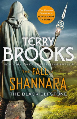 Terry Brooks - The Black Elfstone - The Fall of Shannara 1.