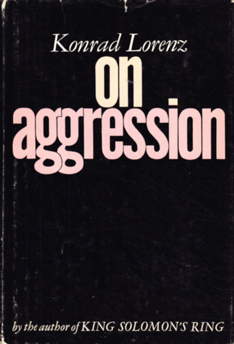 Konrad Lorenz - On Aggression