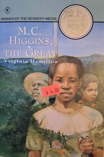 Virginia Hamilton - M.C. Higgins, the Great
