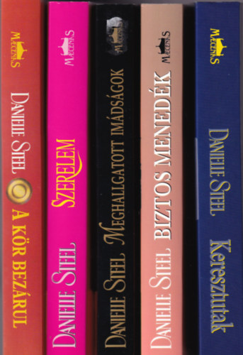 Danielle Steel - 5 db Danielle Steel: A k�r bez�rul, Szerelem, Meghallgatott im�ds�gok, Biztos mened�k, Keresztutak.
