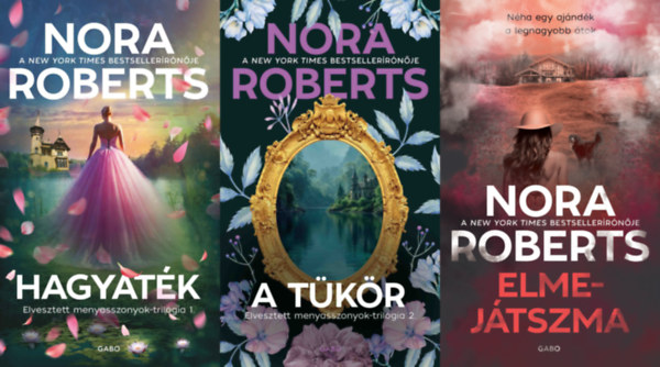 Nora Roberts - 3 db Nora Roberts krimi: Elmejtszma + Hagyatk + A tkr  (Elvesztett menyasszonyok-trilgia 1-2.)