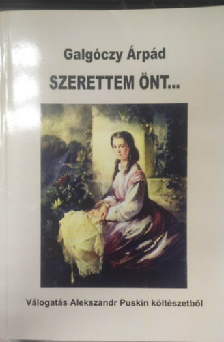 Galg�czy �rp�d - Szerettem �nt...