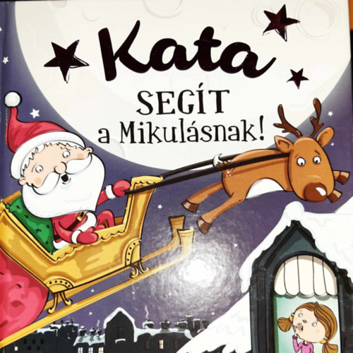 Kata segt a Mikulsnak!