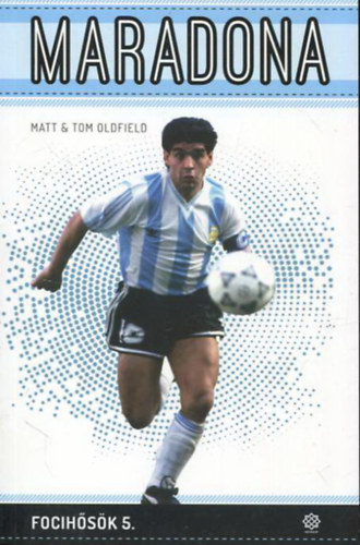 Matt and Tom Oldfield - Maradona - Focihsk 5.