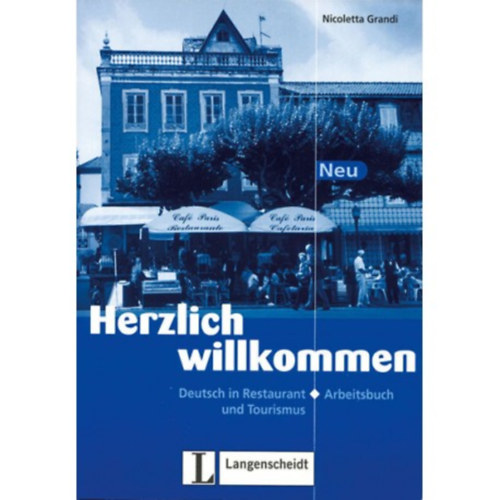 Nicoletta Grandi - Herzlich Wilkommen Arbeitsbuch