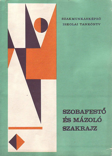 Tóth János - Szobafestő és mázoló szakrajz