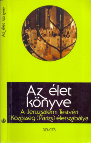 Somorjai Gabi ford. - Az let knyve (A Jeruzslemi Testvri Kzssg /Prizs/ letszablya)