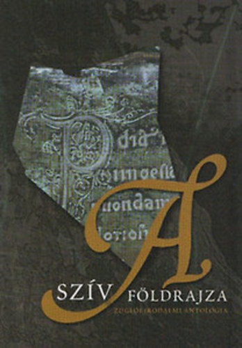 Turczi Istv�n  (szerk.) - A sz�v f�ldrajza - Zugl�i irodalmi antol�gia