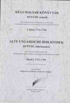 D�rnyei S�ndor  Sz�vuly M�ria (szerkeszt�k) - R�gi magyar k�nyvt�r III/XVIII. sz�zad