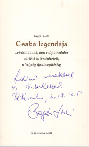 Bagdi Lszl - Csaba legendja - Dediklt