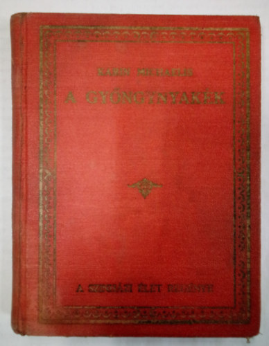 Karin Michaelis - A gyngynyakk